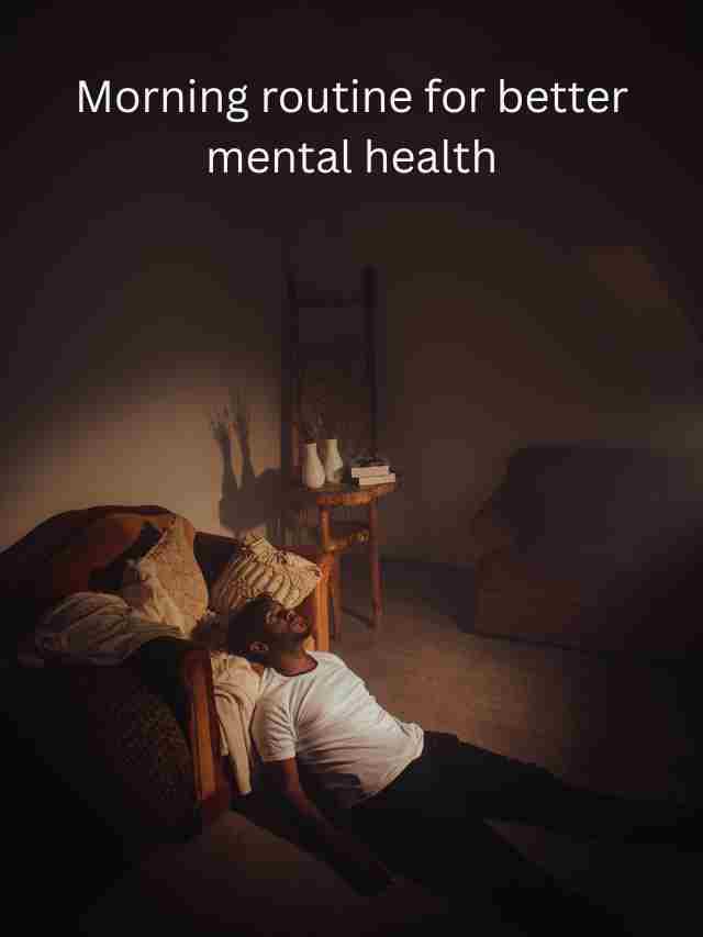 Morning routine for better mental health